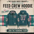 Feed Crew Hoodie PRE ORDER